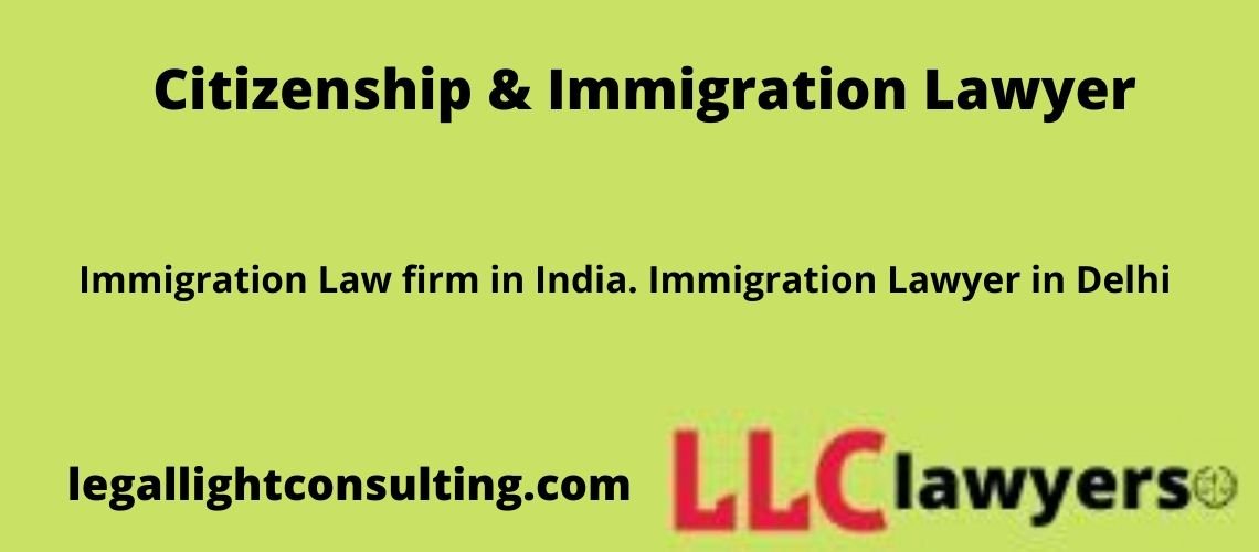 Immigration lawyer in delhi